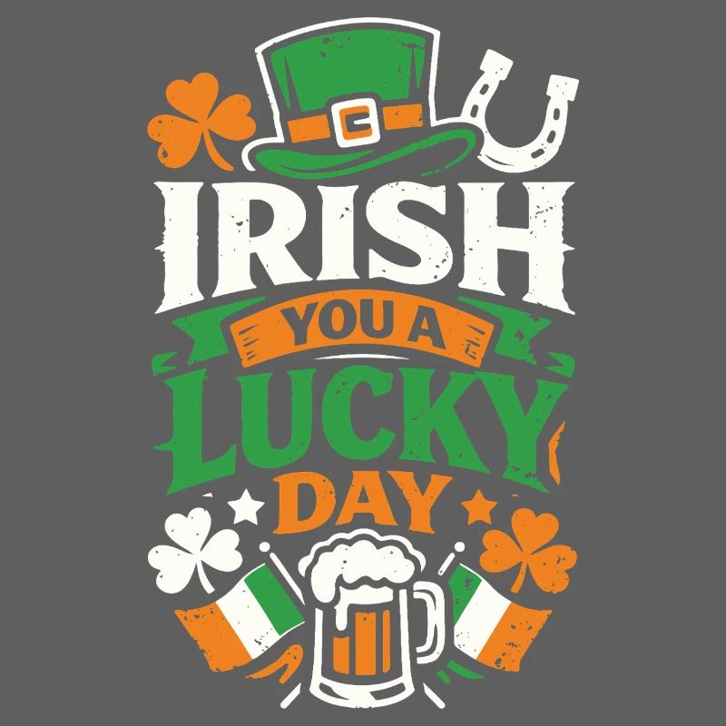 Irish You a Lucky Day | St Patrick's pun