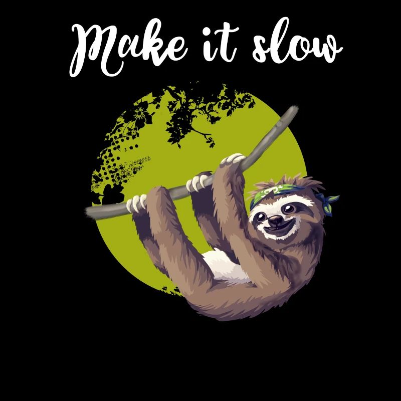 sloth make it slow sloth lazy nerd pc chillen