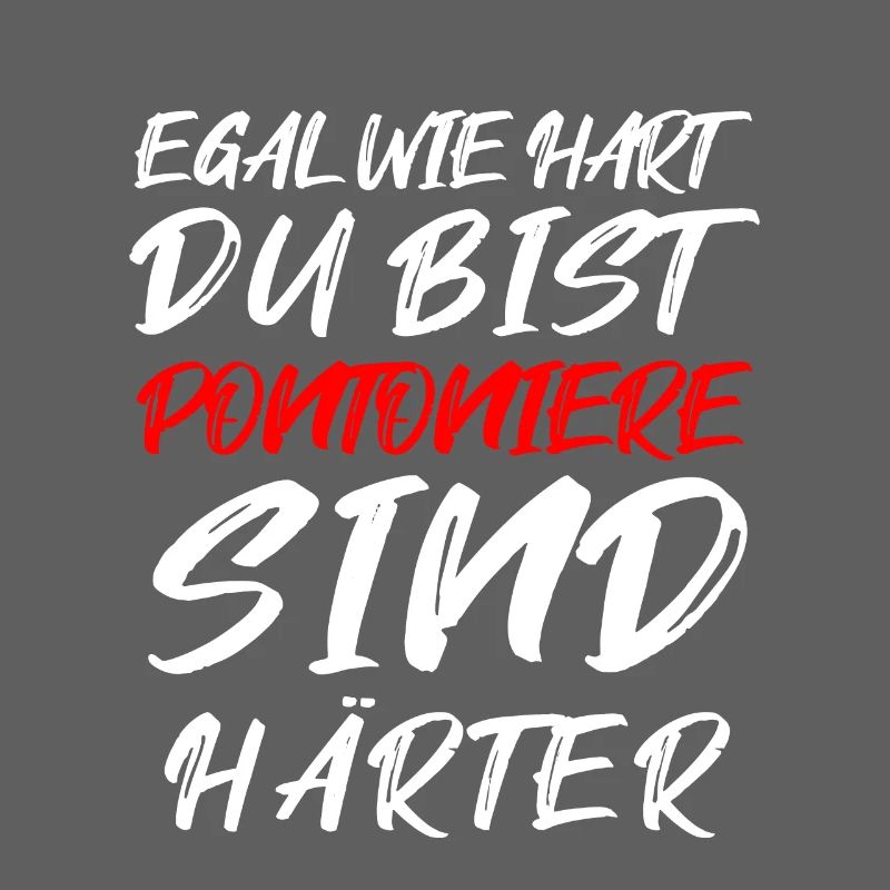 Pontonier Statement – Härter als der Rest