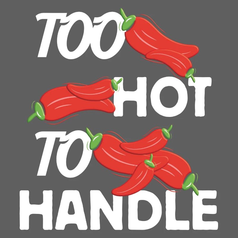 Too Hot to Handle feurige Design Idee