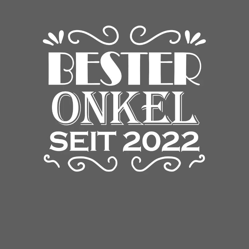 Bester Onkel seit 2022