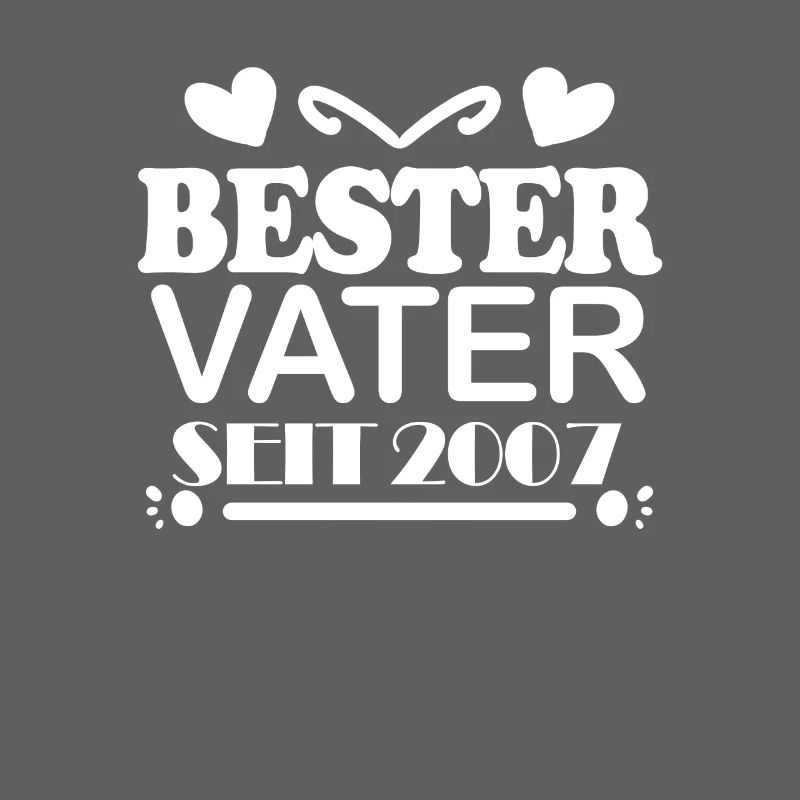 Bester Vater seit 2007