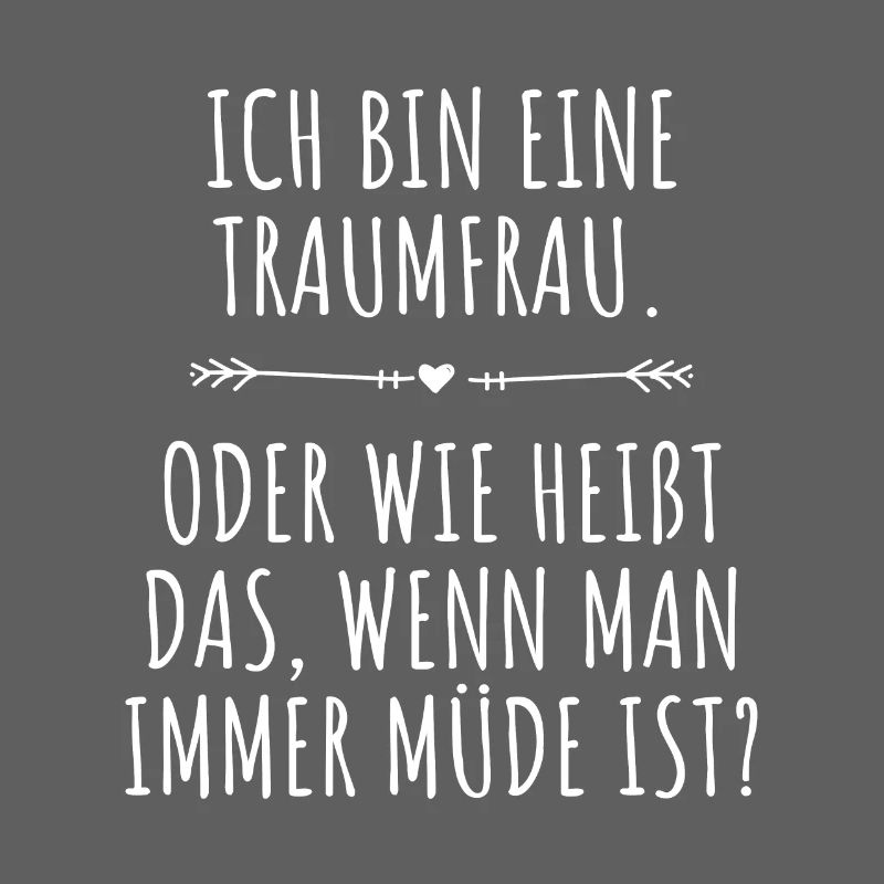 Traumfrau Oder Wie Heißt Das Wenn Man Müde Ist