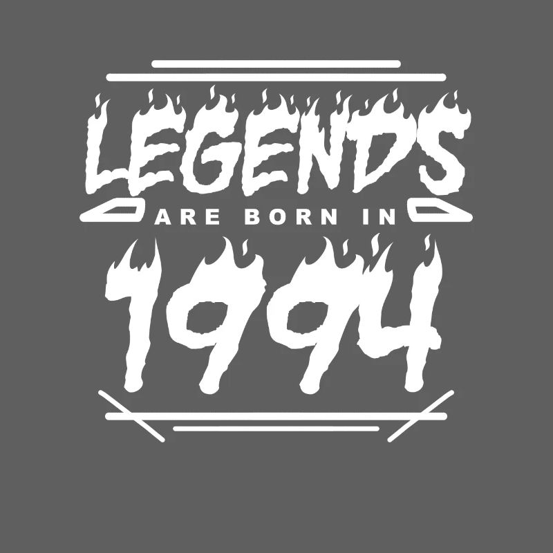 Legend 1994 - Born 1994