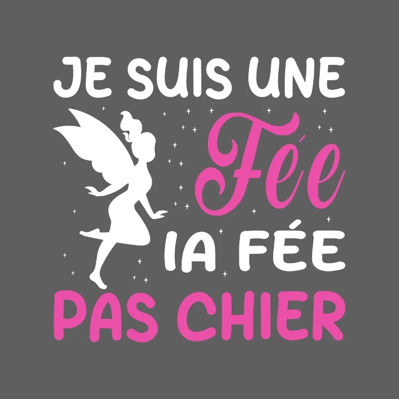 Je suis une fée la fée pas chier