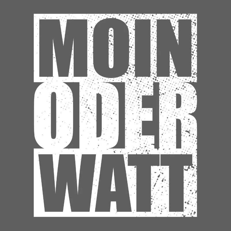 Moin Oder Watt Ruhrgebiet Ruhrpott Hamburg Moin