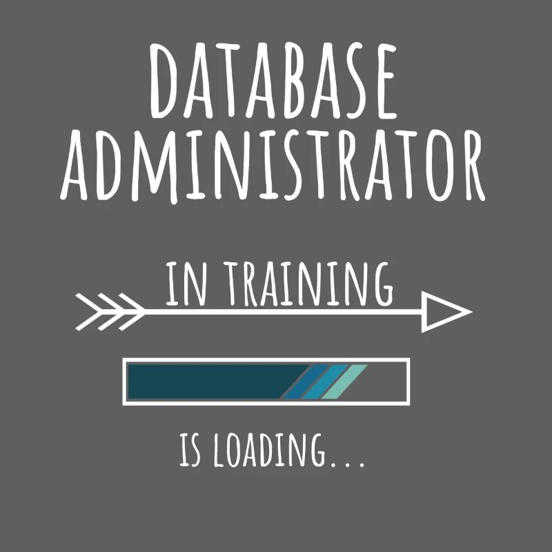 Database Administrator Gift Profession Education