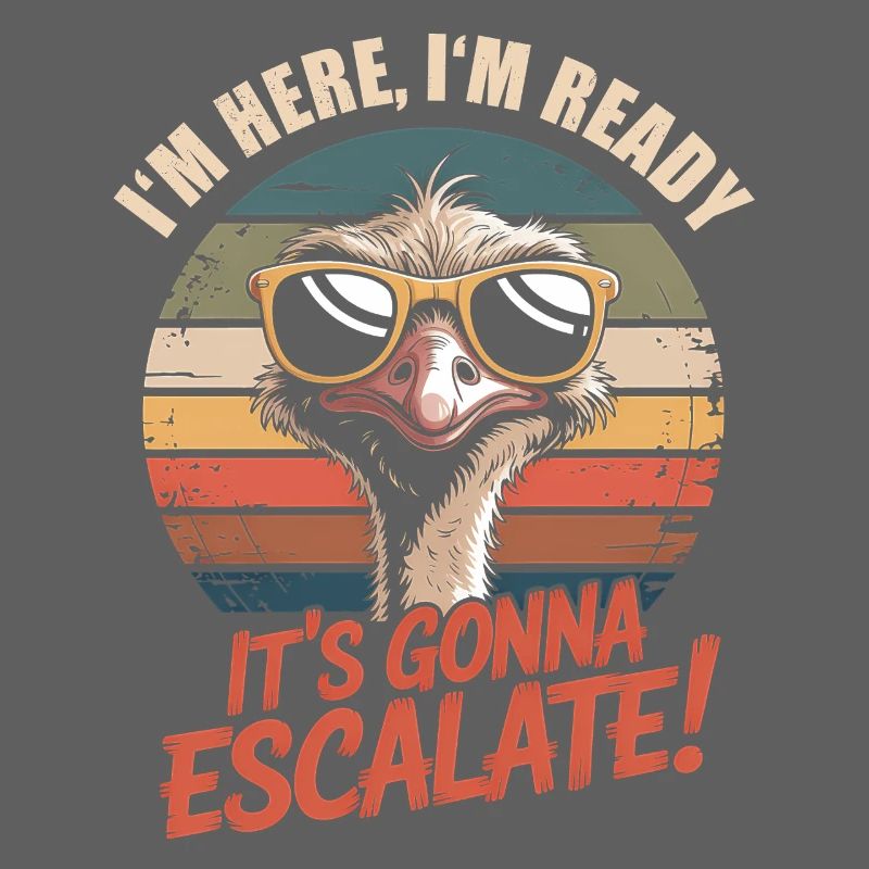 Im Here Ready Strauss Escalate Saying Party Retro