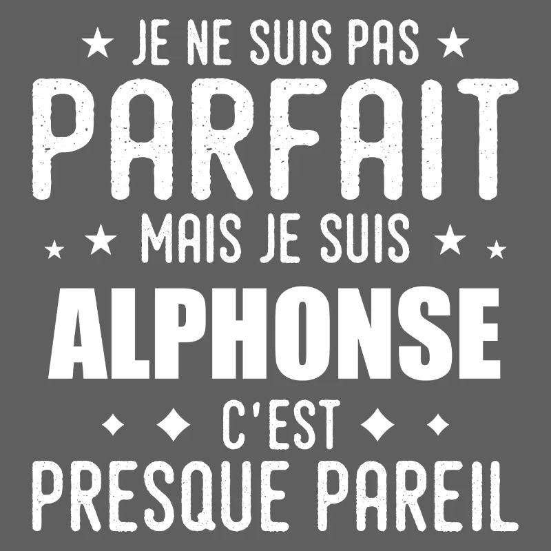 Alphonse: authentisch, unvollkommen, oberflächlich, perfekt