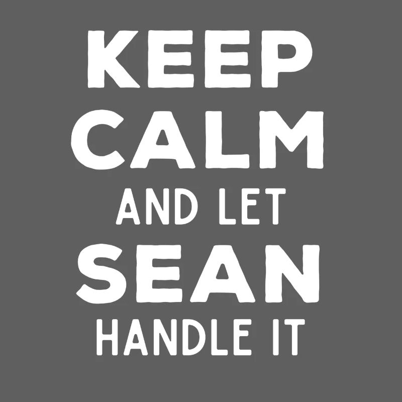 Keep Calm Lass Sean das regeln Lustiger Spruch