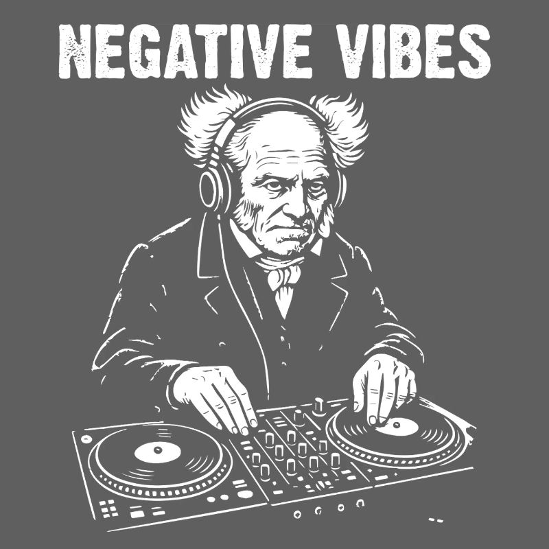 Negative Vibes by DJ Schopenhauer 