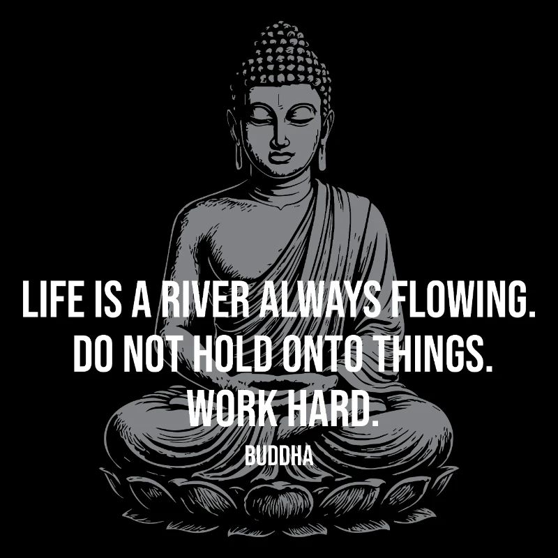 Fluss-Buddha-Zitat-Tee