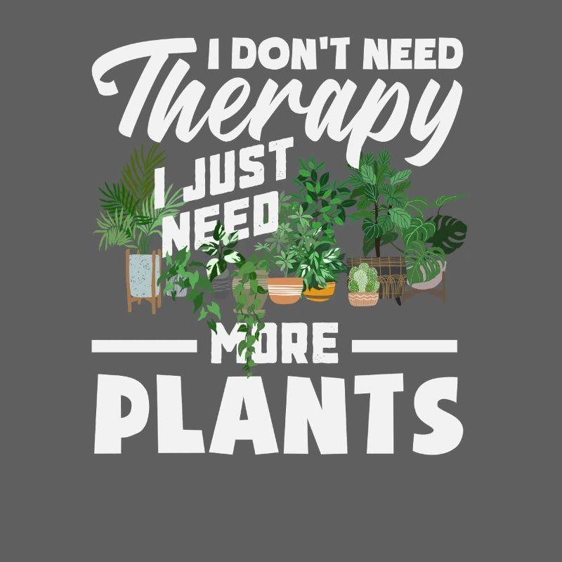I need more plants plant lover