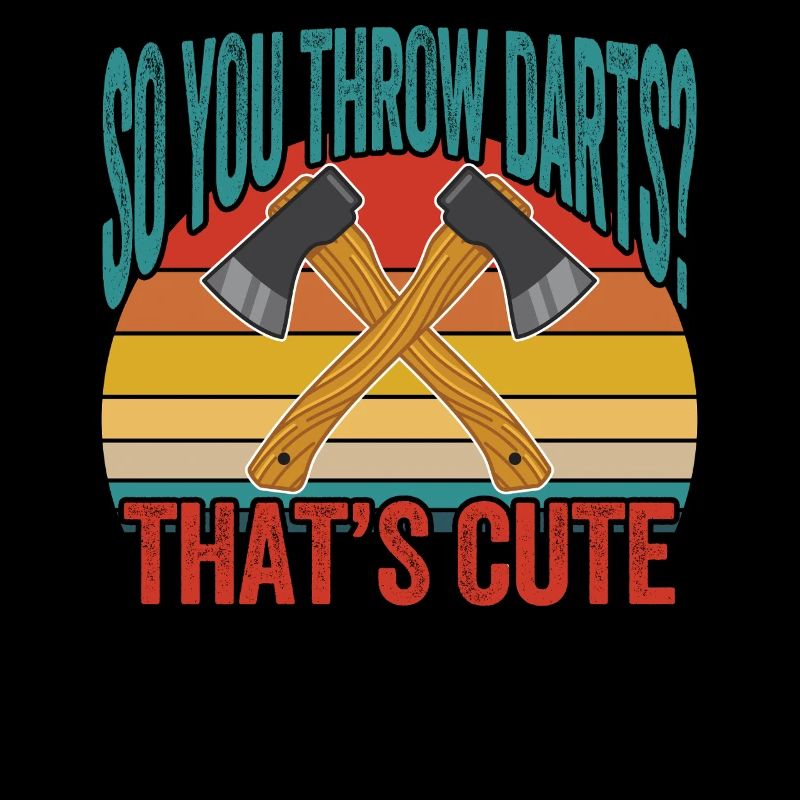 Alors tu lances des fléchettes, c’est mignon