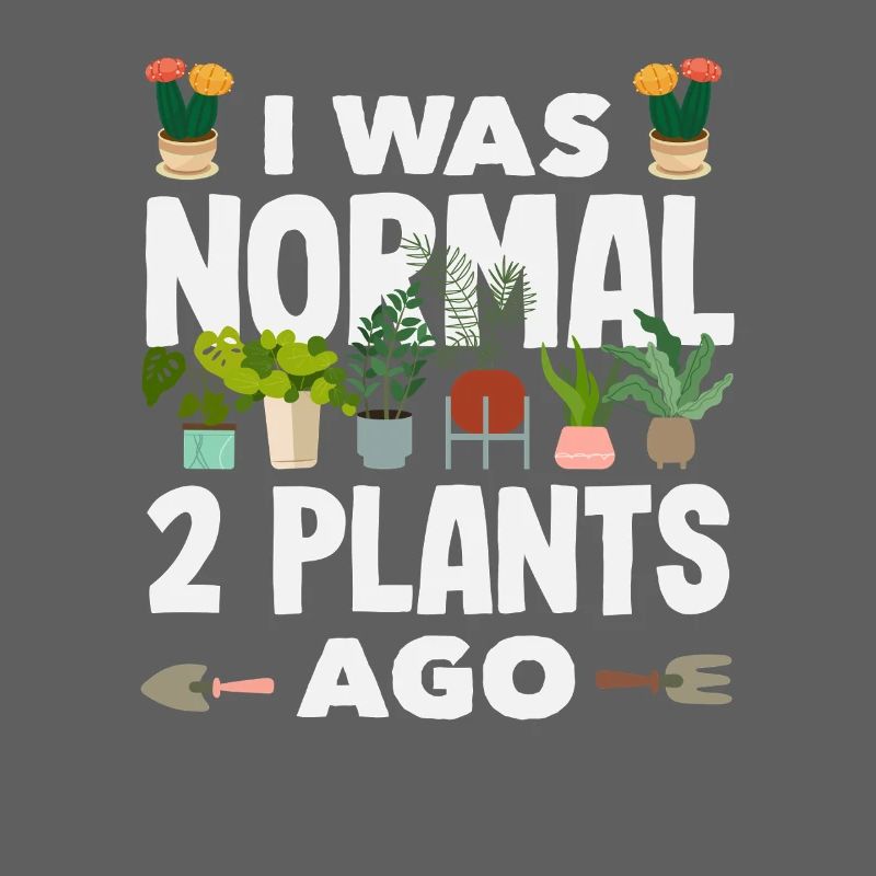 Normal 2 Pflanzen Ago Funny Gardener Garten