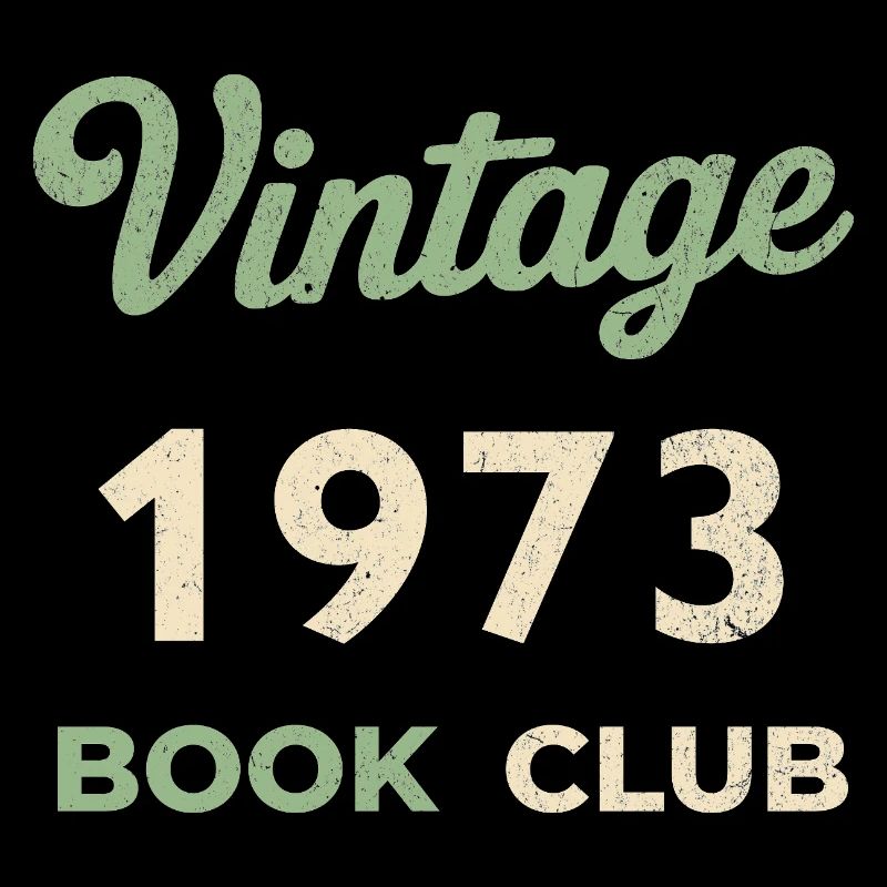 Vintage 1973 Book Club Retro Birth Year Gift