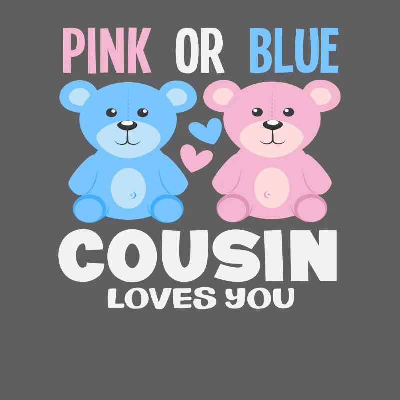 Pink Oder Blau Cousin Liebt Dich