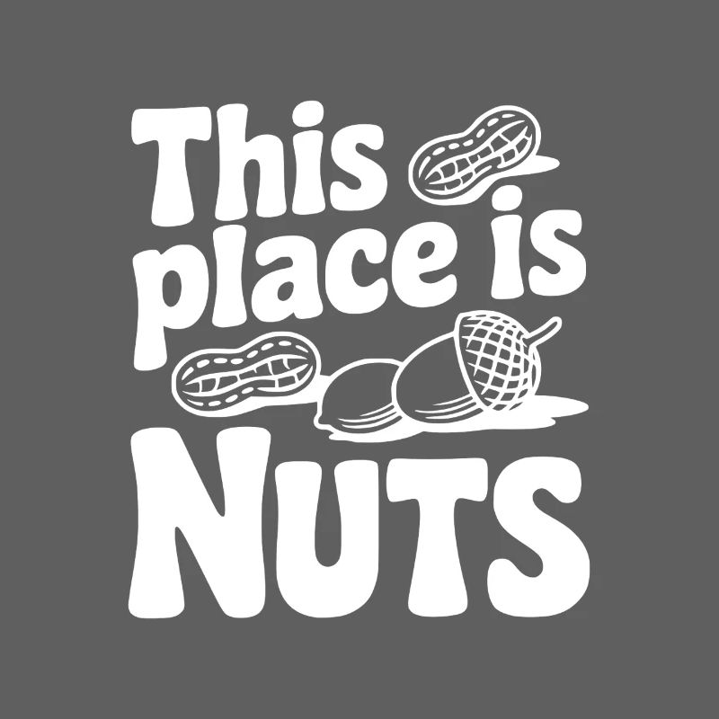 This Place is Nuts