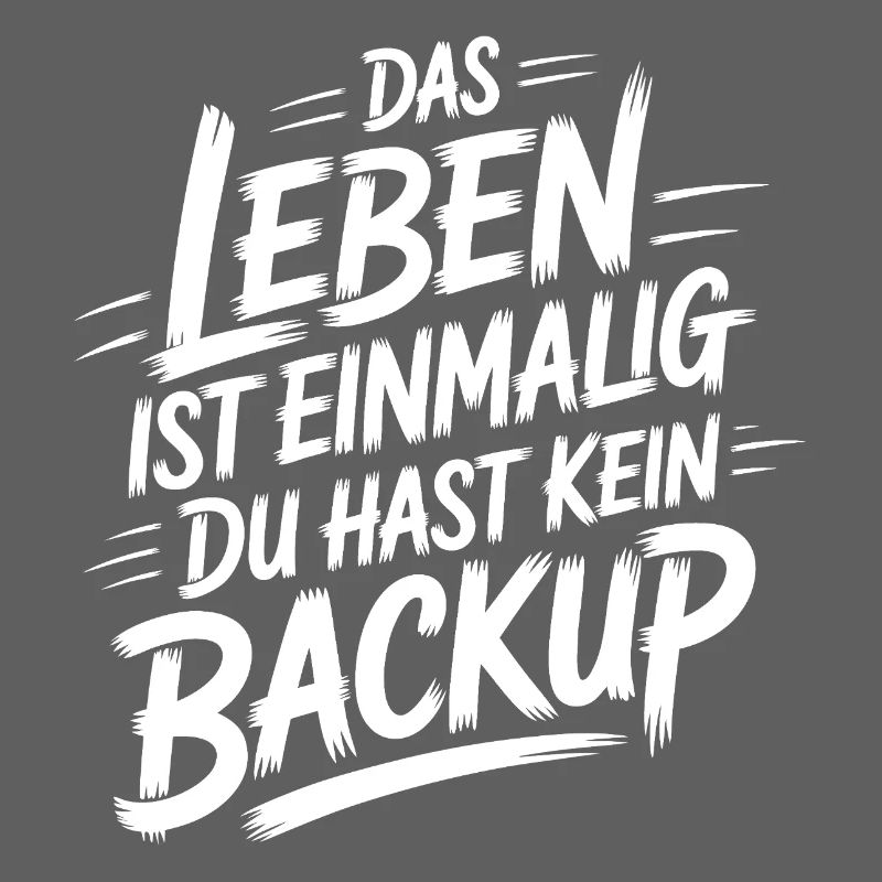 Leben Ohne Backup – Einzigartige Typo