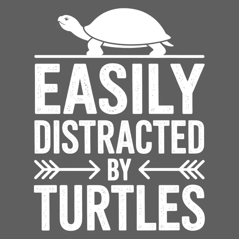 Turtle Sayings Funny Turtles Gift
