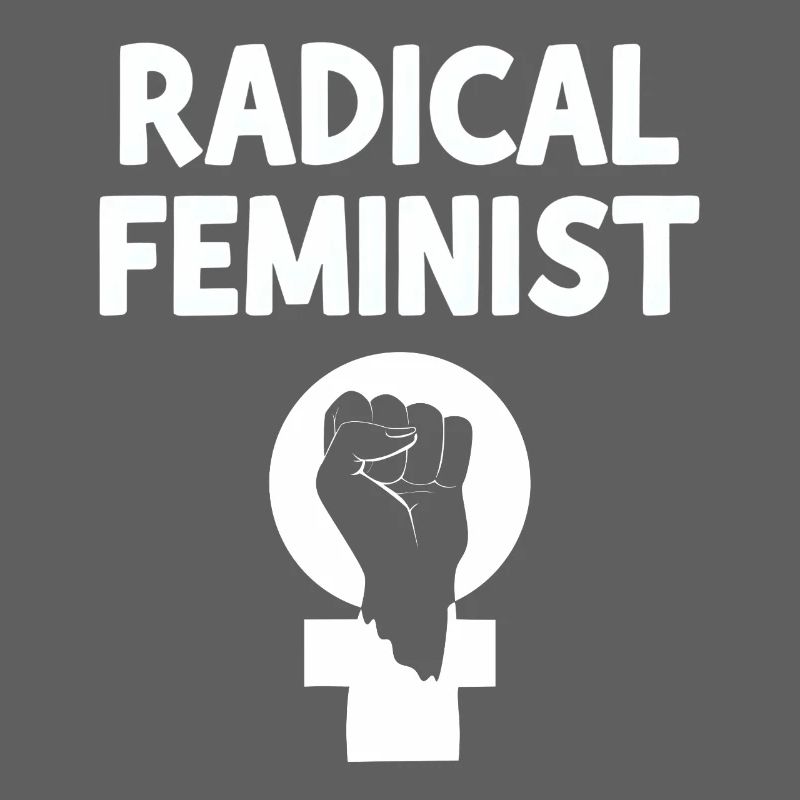 Radical Feminist