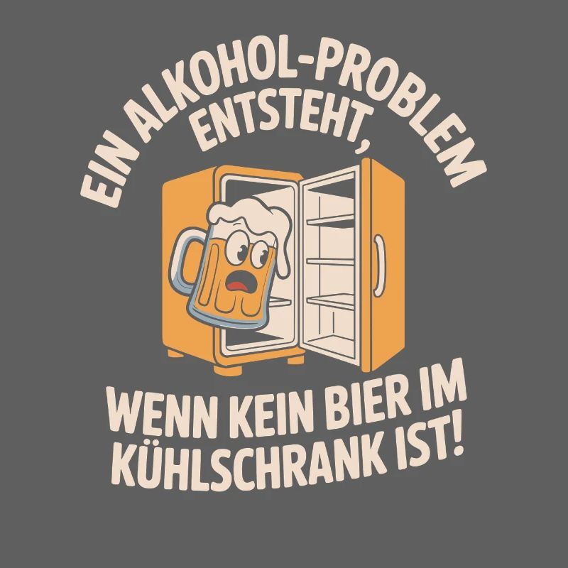 Bier Spruch Alkohol Problem Männerabend JGA Herren