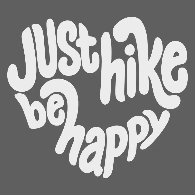 Lettrage Just Hike Be Happy