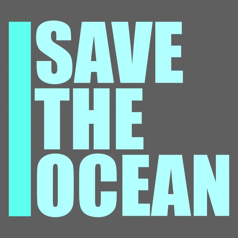 Save The Ocean Ozean Aktivismus Umwelt Statement