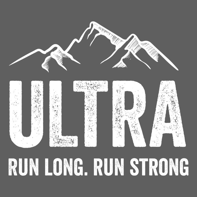 Ultra Running - Lauf lang. Laufen Sie stark.