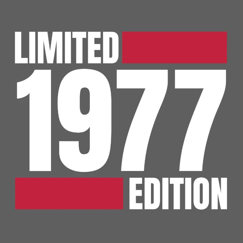 Limited Edition 1977 – Original since '77
