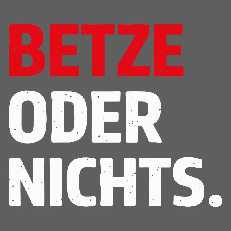 Betze oder nichts – Kaiserslautern Statement Shirt