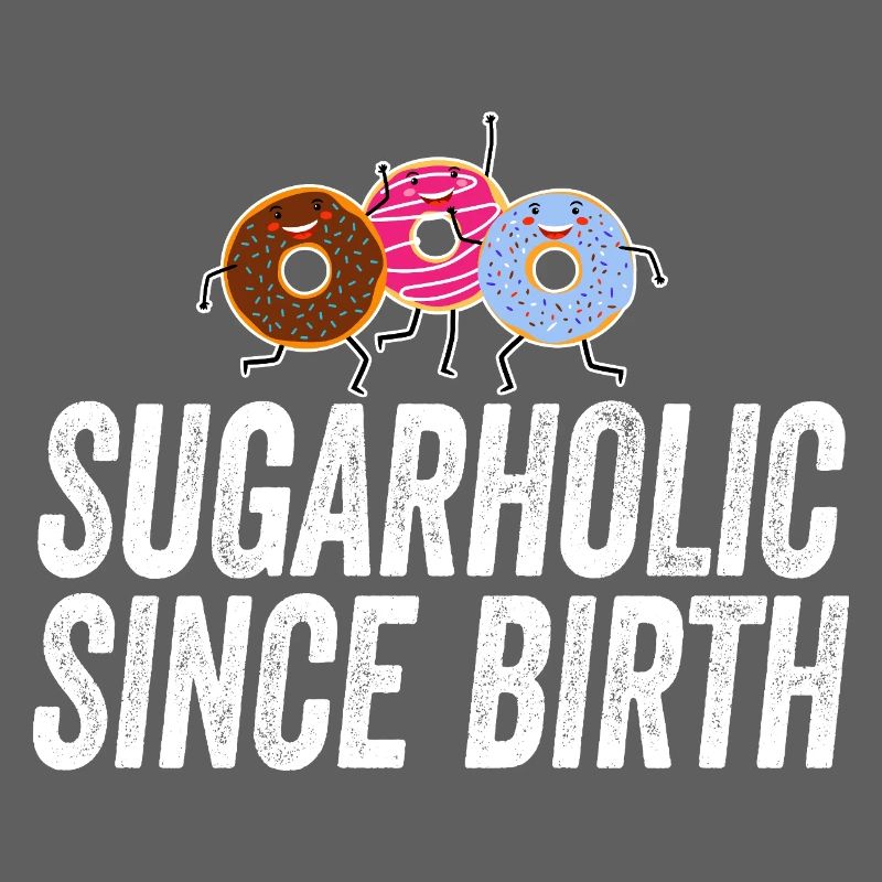 Sugarholic-Donuts seit Geburt