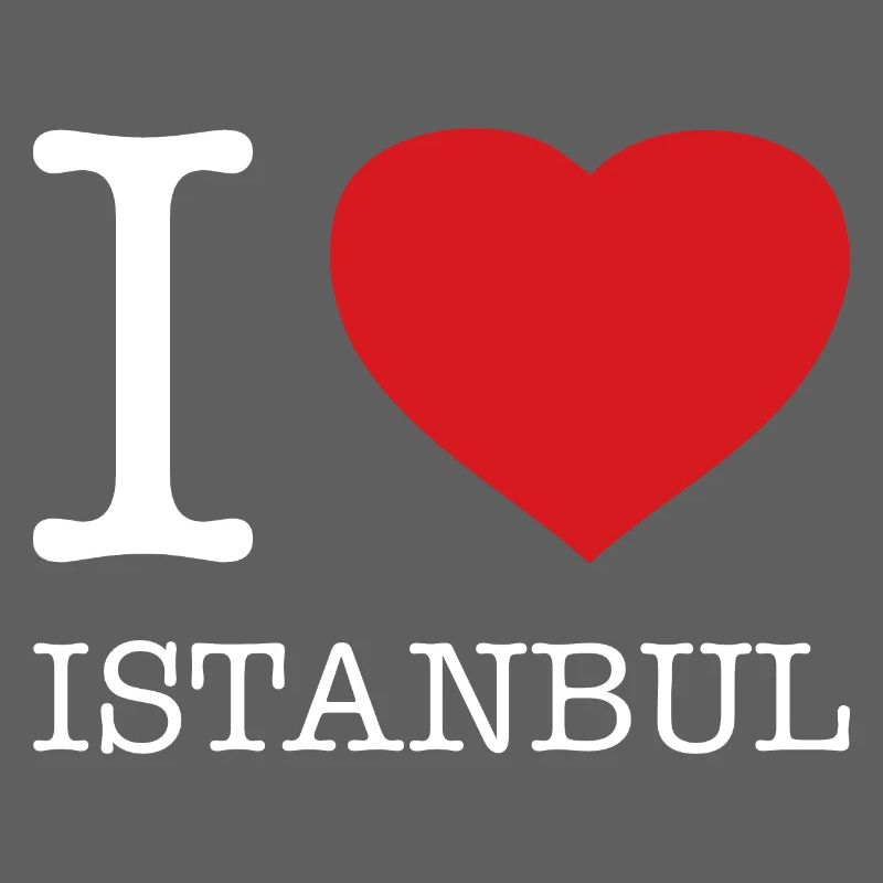 I LOVE ISTANBUL