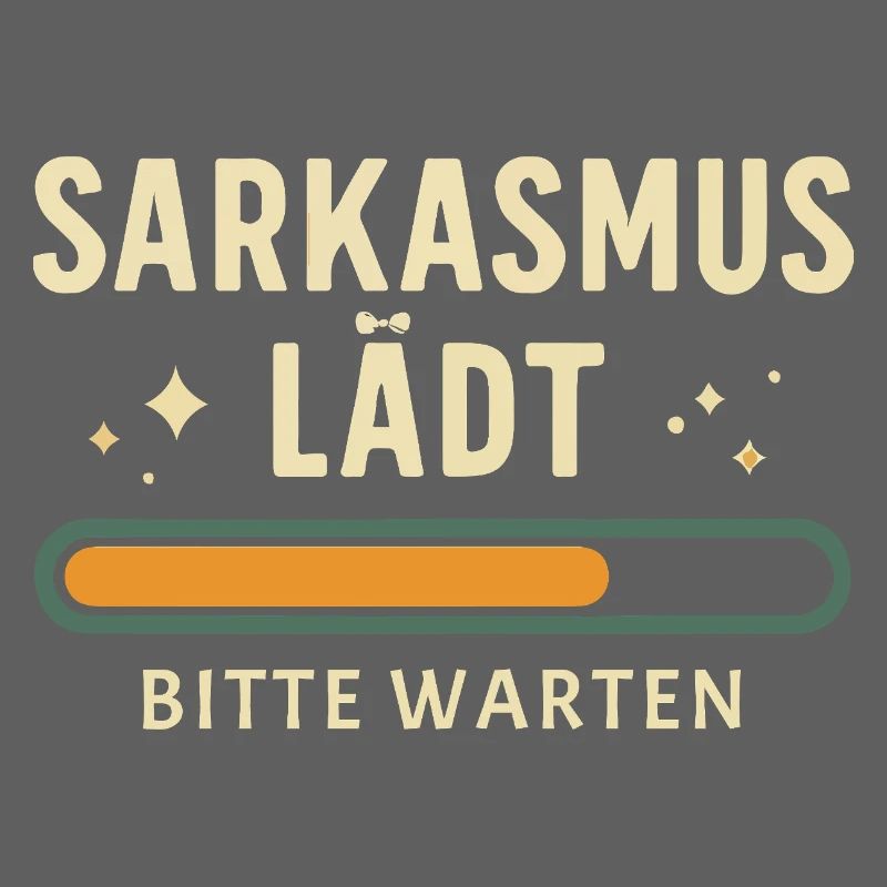 Sarcasm loading - Please wait