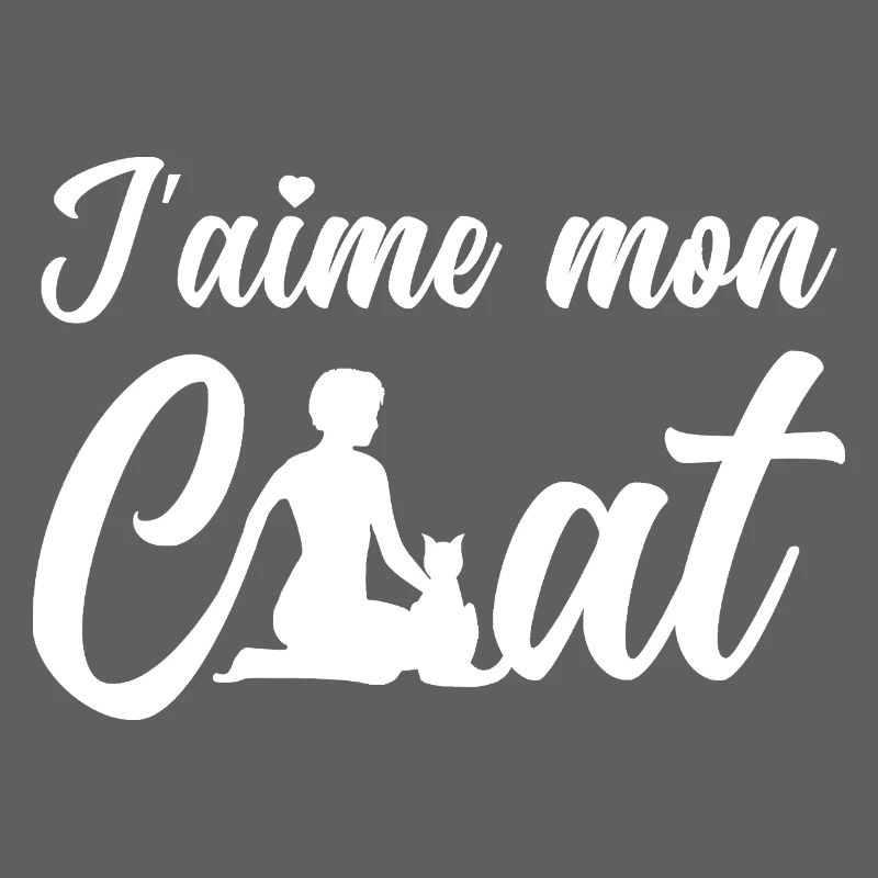J'AIME MON CHAT !
