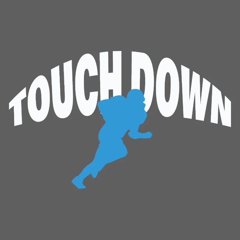 TOUCH DOWN