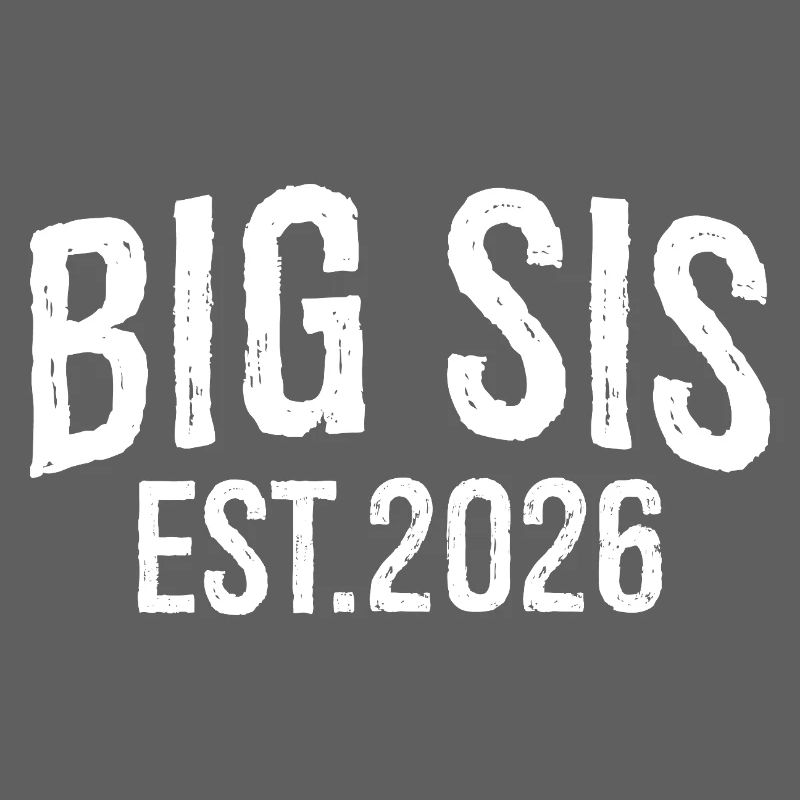 big sis Est 2026