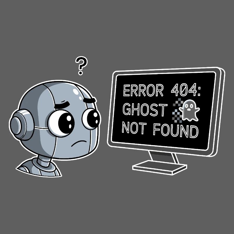 Error 404: Ghost Not Found