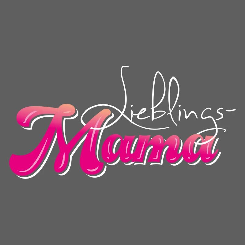 Lieblingsmama - Muttertag