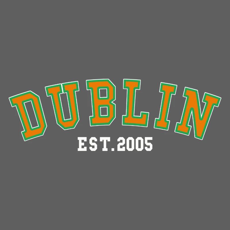 Dublin Est. 2005