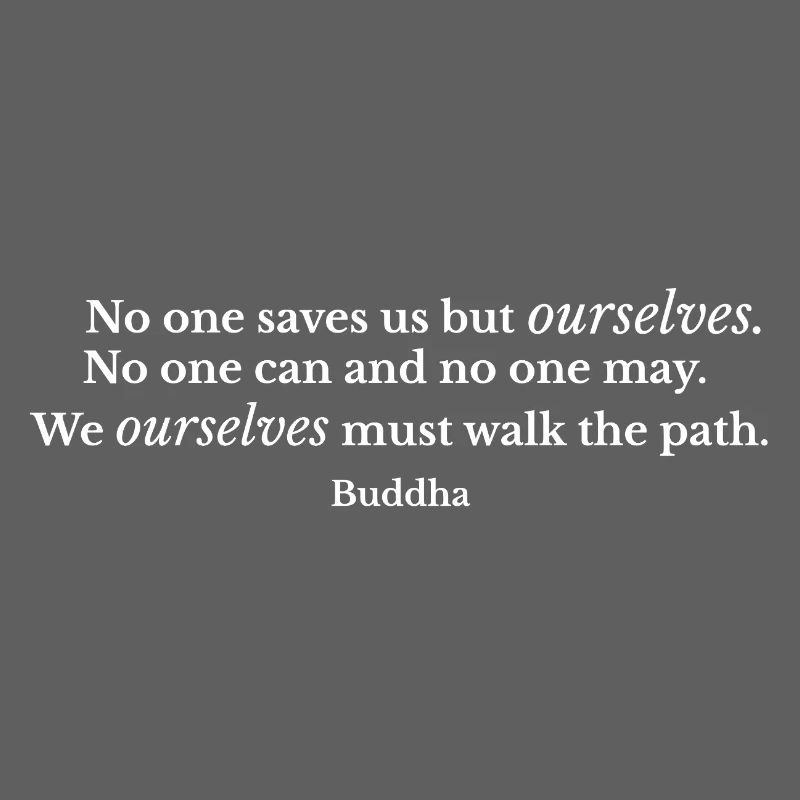 Self Reliance Path Buddha Zitat