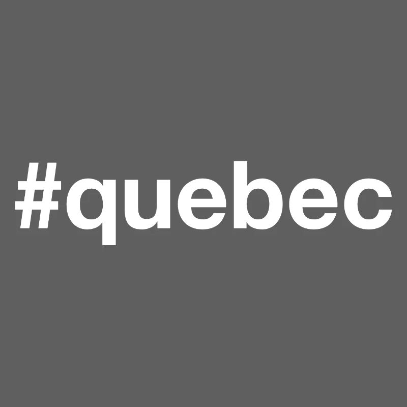 QUEBEC Kanada Canada Hashtag