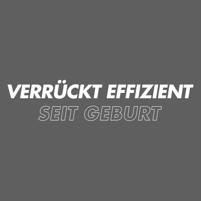 Crazy efficient since birth