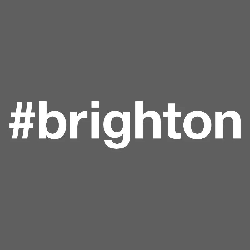 BRIGHTON Hashtag