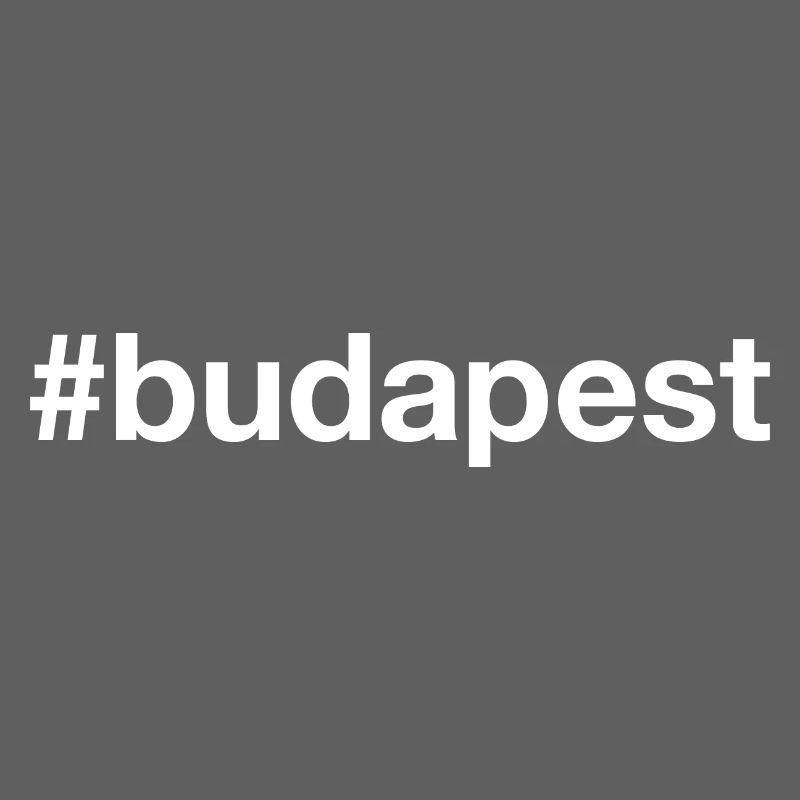 BUDAPEST Hashtag