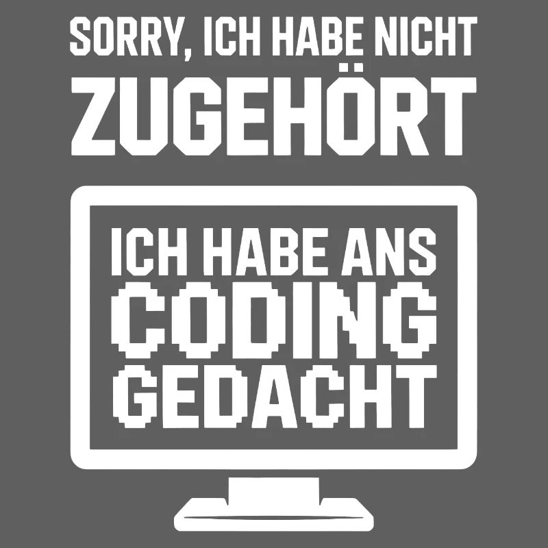 Sorry, I didn't listen to coding