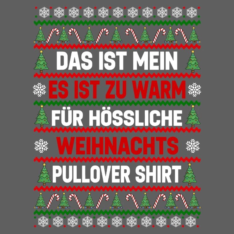 Zu Warm Für Hässliche Weihnachtspullover