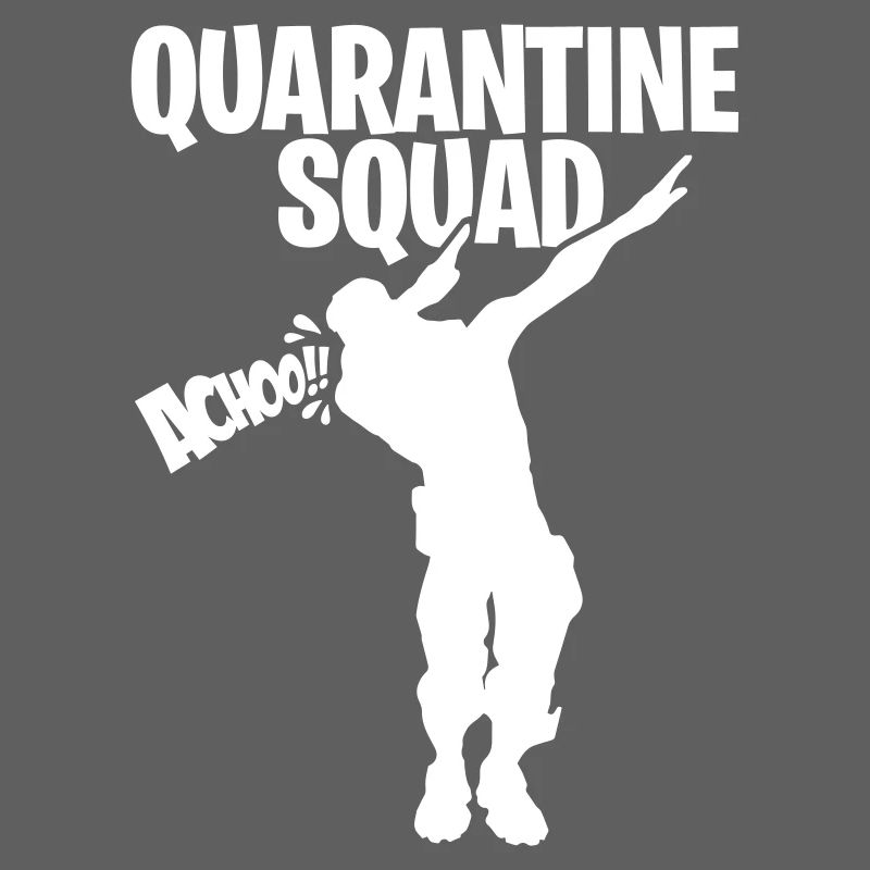 Quarantine squad, DAB Zocker Quarantäne GAMING