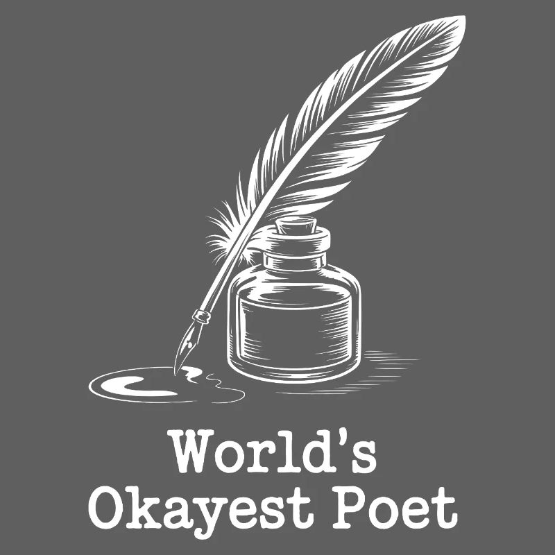 World's Okayest Poet