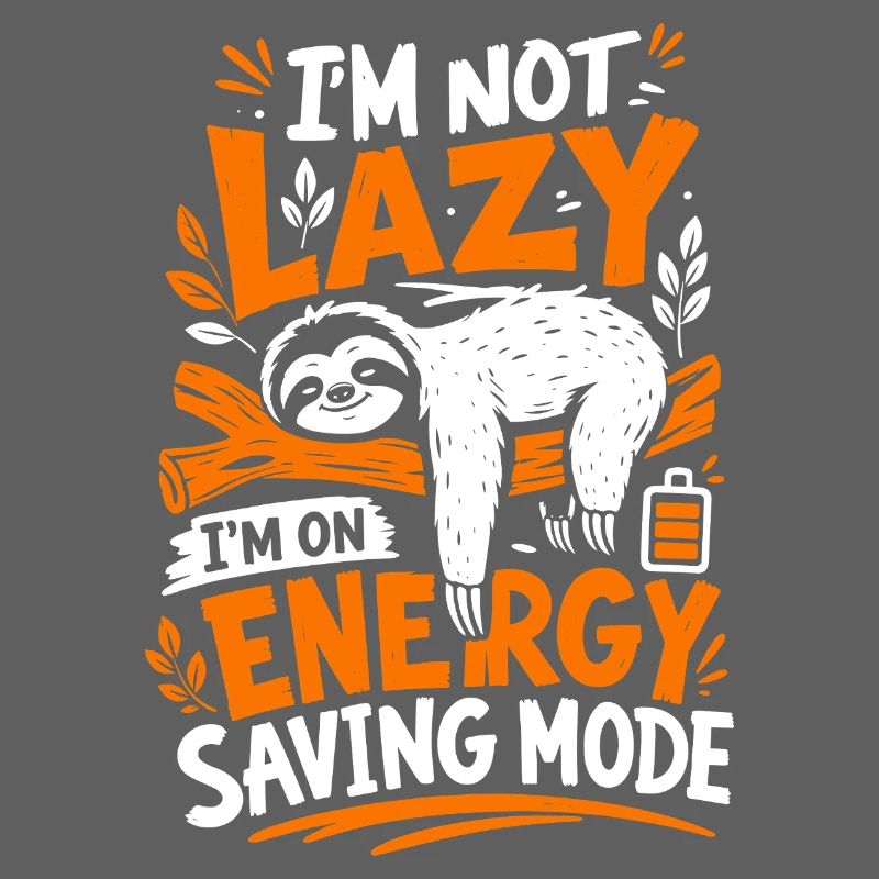 I’m Not Lazy Energy Saving Mode